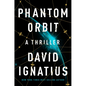Phantom Orbit: A Thriller - Library Binding