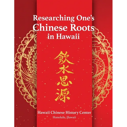 Researching One's Chinese Roots in Hawaii - Paperback