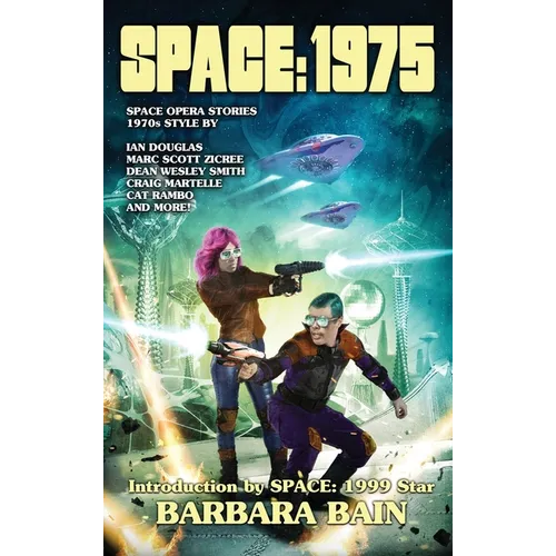 Space 1975: Space Opera Stories with a 1970s Twist - Hardcover