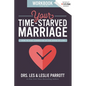 The Your Time-Starved Marriage Workbook for Men: How to Stay Connected at the Speed of Life - Paperback