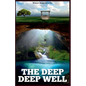 The Deep Deep Well - Paperback
