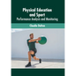 Physical Education and Sport: Performance Analysis and Monitoring - Hardcover