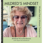 Mildred's Mindset: Wisdom from a Woman Centenarian - Hardcover