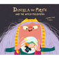 Daniela the Pirate and the Witch Philomena - Hardcover