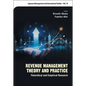 Revenue Management Theory and Practice - Hardcover