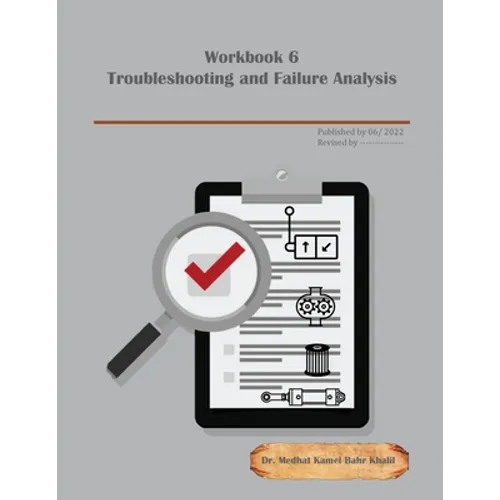 Workbook 6: Troubleshooting and Failure Analysis - Paperback