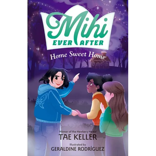 Mihi Ever After: Home Sweet Home - Hardcover