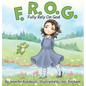 F.R.O.G.: Fully Rely On God - Hardcover