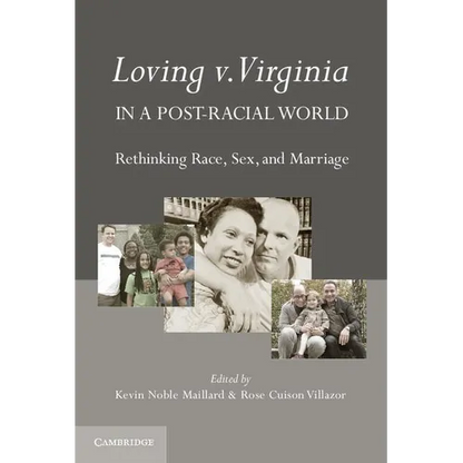 Loving v. Virginia in a Post-Racial World - Paperback