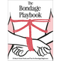 The Bondage Playbook: 31 Must-Know Knots and Ties for Bondage Beginners - Hardcover