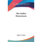 The Golden Honeymoon - Hardcover