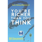 You're Richer Than You Think: Grace Pathway Milestone 2.2 - Paperback