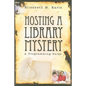 Hosting a Library Mystery: A Programming Guide - Paperback