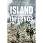 Island Infernos: The Us Army's Pacific War Odyssey, 1944 - Hardcover