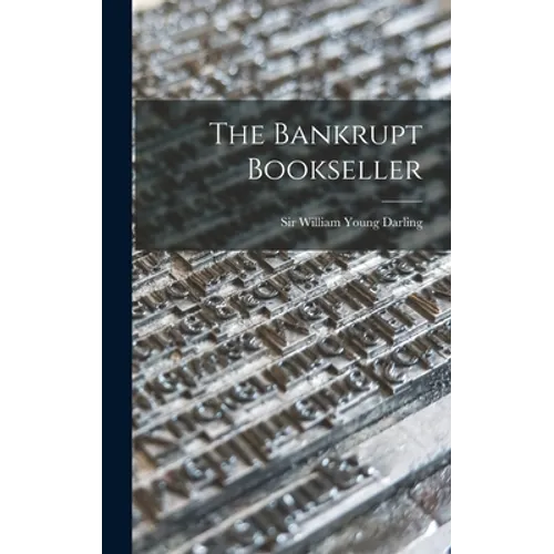 The Bankrupt Bookseller - Hardcover