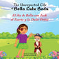 Las Aventuras Inesperadas de Bella Lulú Badu: El Día de Bella con Jack el Tuerto y la Dulce Dottie - Paperback