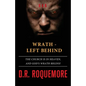 Wrath - Left Behind: The Church is in Heaven, and God's Wrath Begins! - Paperback