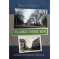 Columbus Avenue Boys: Avenging the Scalamarri Massacre - Hardcover