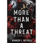 More Than a Threat Complete Series - Paperback