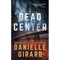 Dead Center: Rookie Club Book 1 - Paperback
