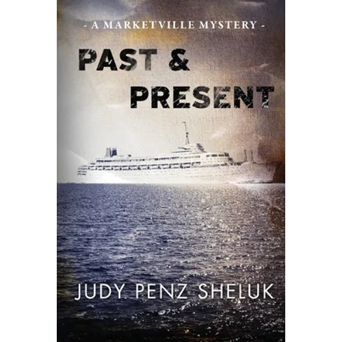 Past & Present: A Marketville Mystery - Paperback