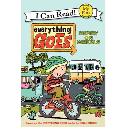 Everything Goes: Henry on Wheels - Hardcover