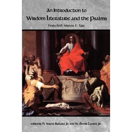 An Introduction to Wisdom Literature and the Psalms - Paperback