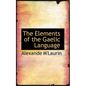 The Elements of the Gaelic Language - Paperback