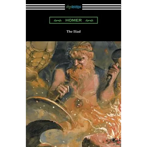 The Iliad (Translated into verse by Alexander Pope with an Introduction and notes by Theodore Alois Buckley) - Paperback