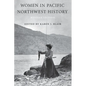 Women in Pacific Northwest History - Paperback