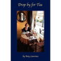 Drop by for Tea - Paperback