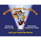Nicky Goes to Africa: Let's go Travel the World - Paperback