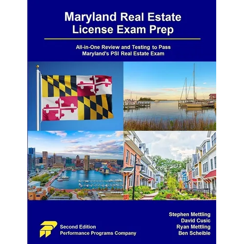 Maryland Real Estate License Exam Prep: All-in-One Review and Testing to Pass Maryland's PSI Real Estate Exam - Paperback
