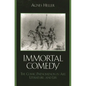 The Immortal Comedy: The Comic Phenomenon in Art, Literature, and Life - Paperback