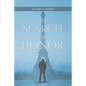 In Search of Honor - Paperback