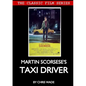 Classic Film Series: Martin Scorsese's Taxi Driver - Paperback