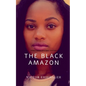 The Black Amazon - Paperback
