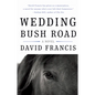 Wedding Bush Road - Paperback
