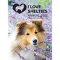 I Love Shelties Annual 2022 - Hardcover