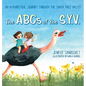 The ABCs of S.Y.V.: An alphabetical journey through the Santa Ynez Valley - Hardcover