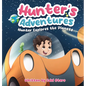 Hunter's Adventures: Hunter Explores The Planets - Hardcover