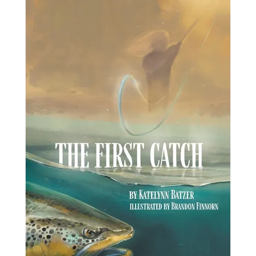 The First Catch - Paperback
