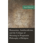 Humanism, Antitheodicism, and the Critique of Meaning in Pragmatist Philosophy of Religion - Hardcover