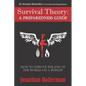 Survival Theory: A Preparedness Guide - Paperback