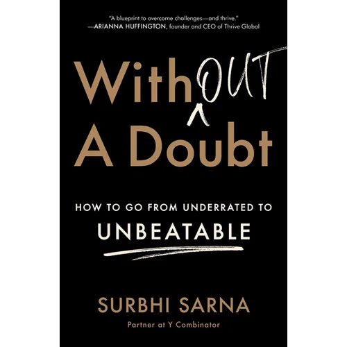 Without a Doubt: How to Go from Underrated to Unbeatable - Paperback