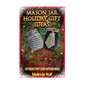 Mason Jar Holiday Gift Ideas: DIY Ideas That Look Artisan Made - Paperback