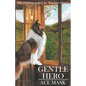 Gentle Hero - Paperback