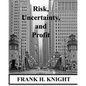 Risk, Uncertainty, and Profit - Paperback
