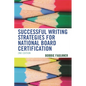 Successful Writing Strategies for National Board Certification - Paperback