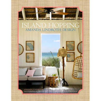 Island Hopping: Amanda Lindroth Design - Hardcover